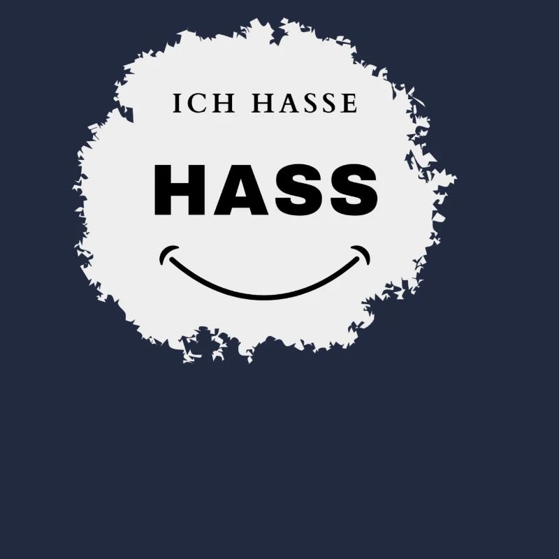 Saying, I hate hate, funny statement