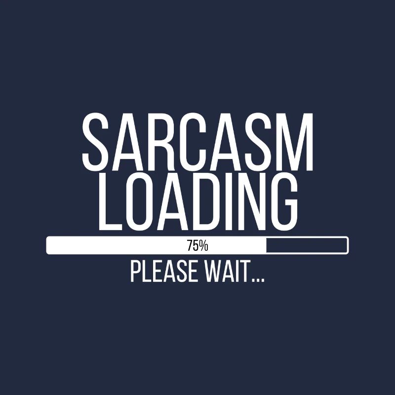 Sarcasm Loading