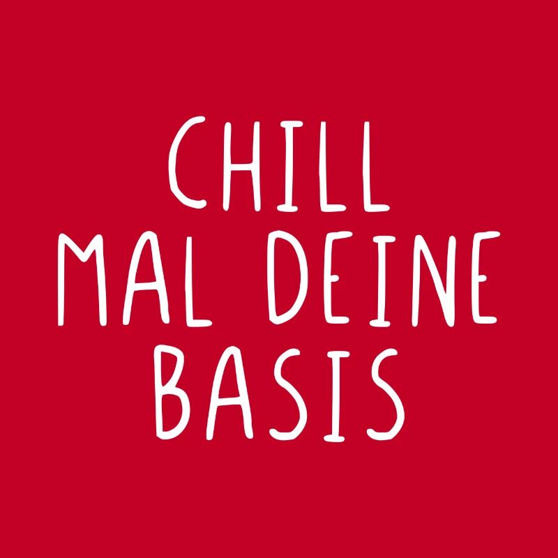 Chill mal deine Basis