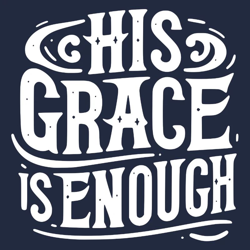 His Grace is Enough