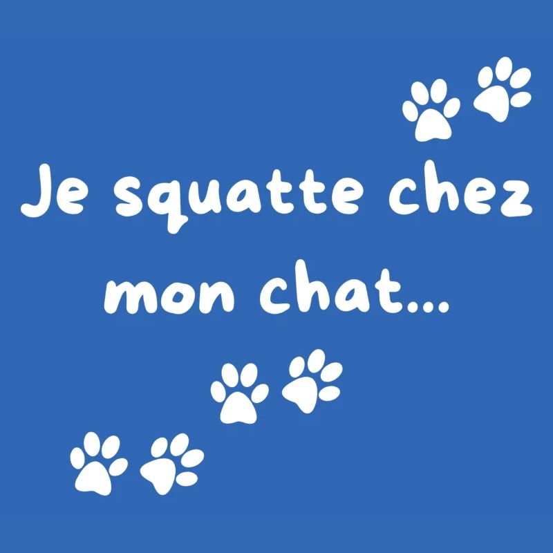 Je squatte chez mon chat