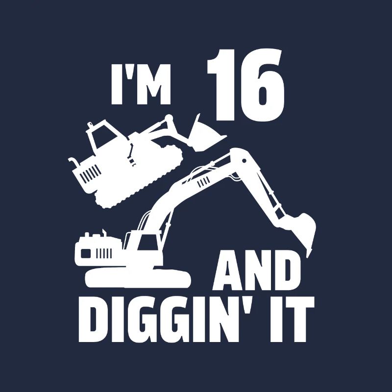 I'm 16 and Diggin' It