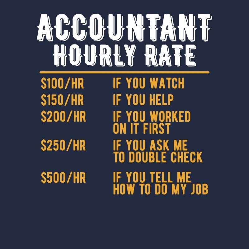 Drôle de comptable Comptabilité à taux horaire CPA Humour