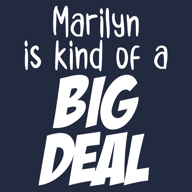 Marilyn est un peu une grosse affaire