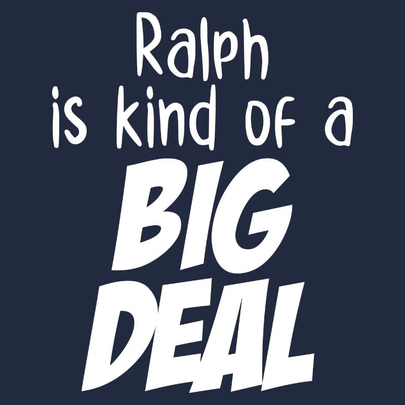 Ralph ist eine große Sache