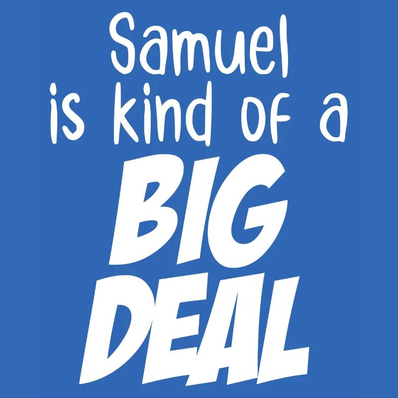 Samuel ist eine große Sache