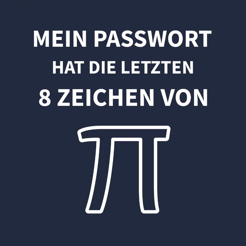 Mein Passwort Pi IT Admin Physik Student Schule