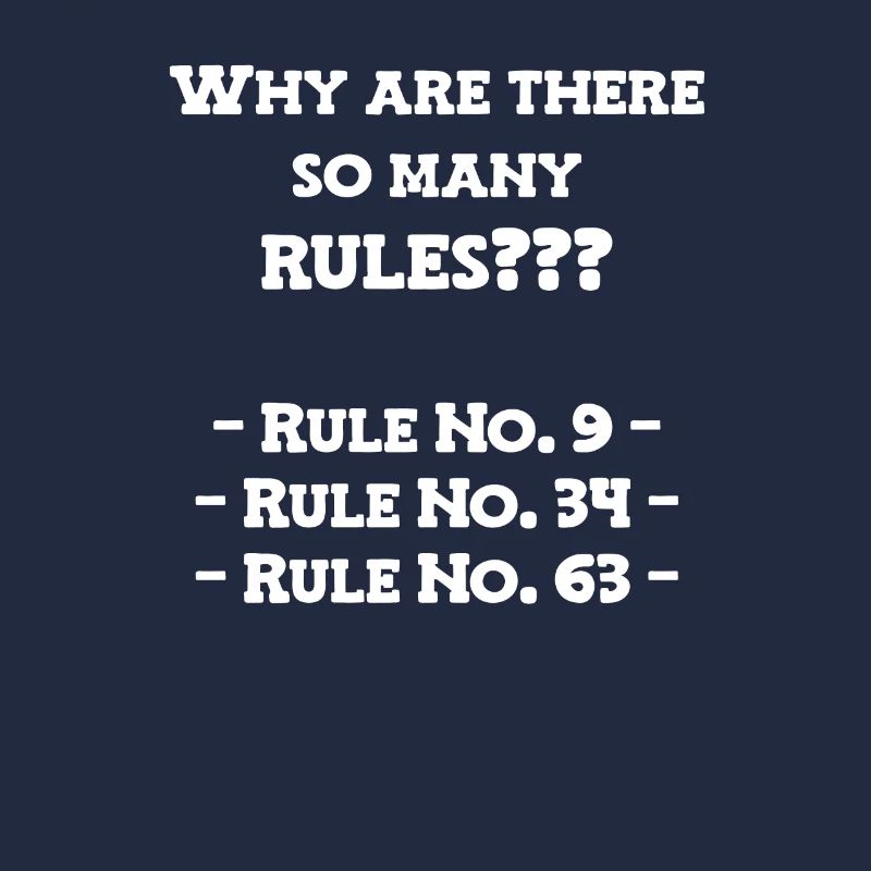 Too many rules