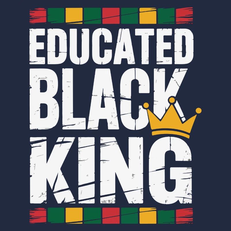 Gebildeter Schwarzer König | Afro-Pride-Zitat | Schwarz
