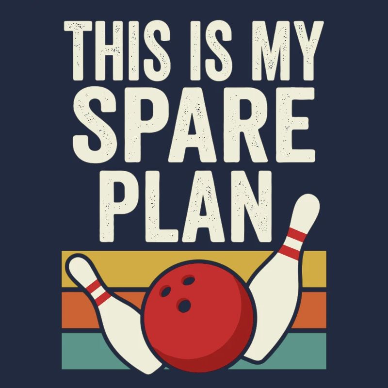 This Is My Spare Plan Bowling Retro Design