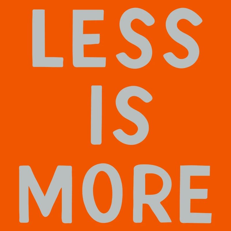 Moins, c’est plus
