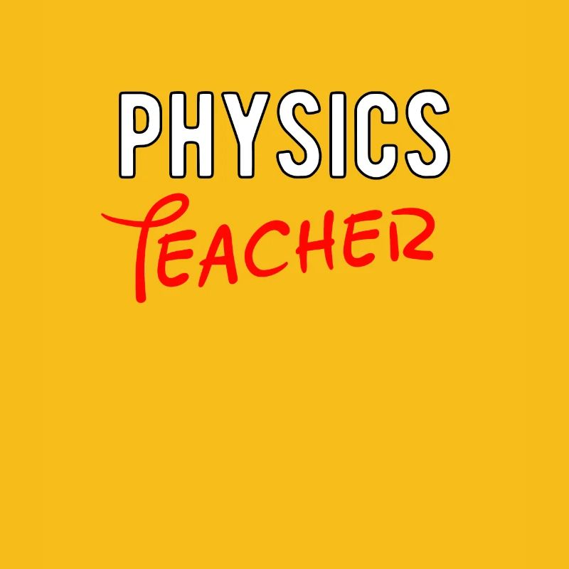 PHYSICS SCIENCE TEACHER GIFT