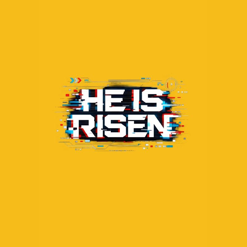 He is Risen