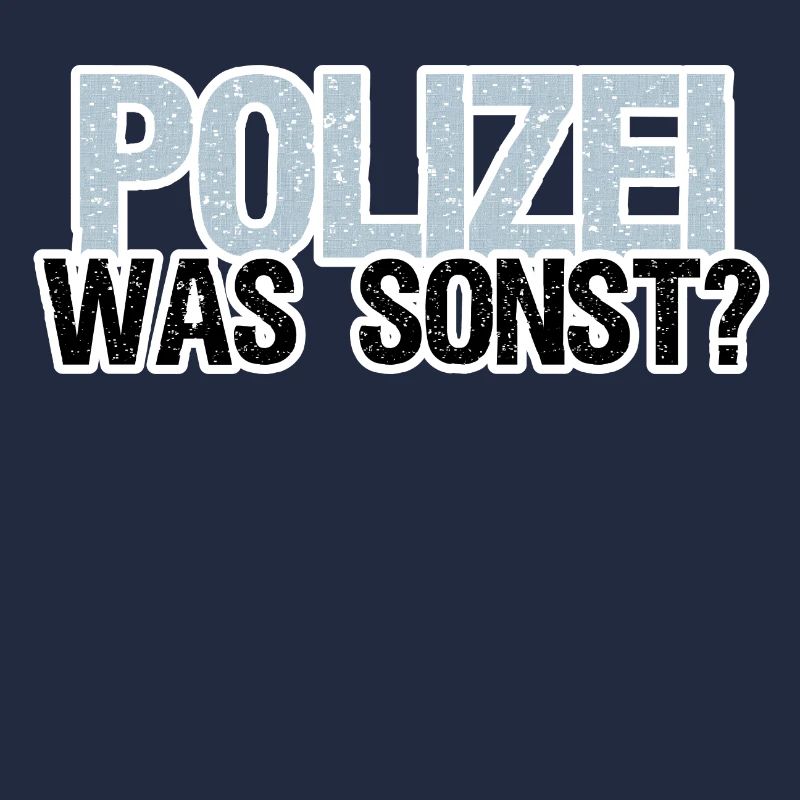 Polizei Polizist Beruf Arbeit Sprüche