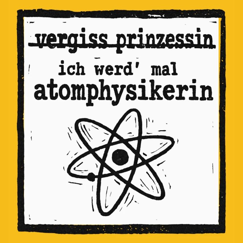 Forget Princess - Nuclear Physicist