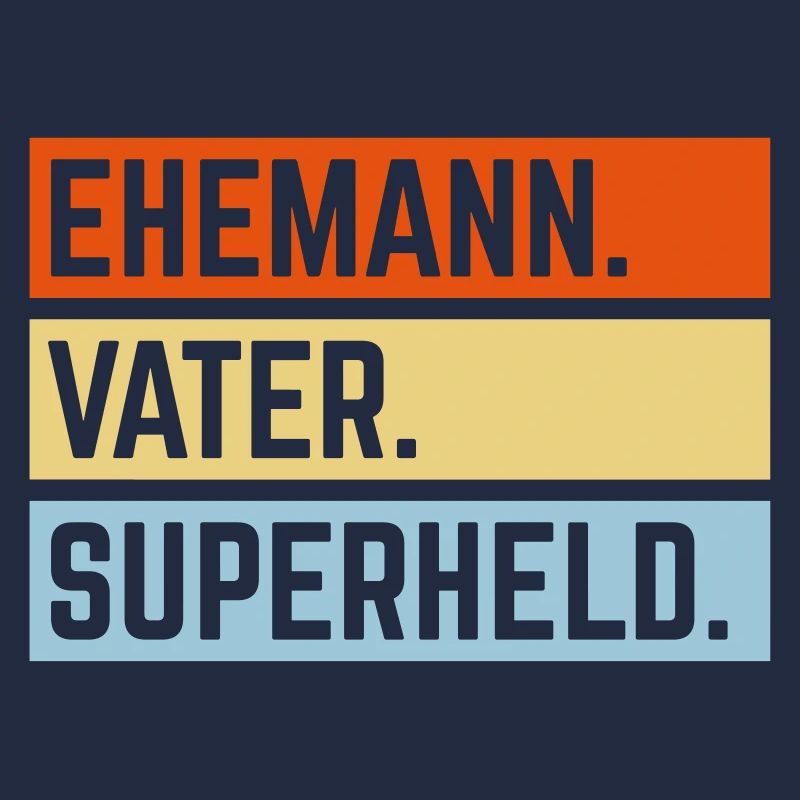 Ehemann Vater Superheld (Super Papa Superpapa 3C)