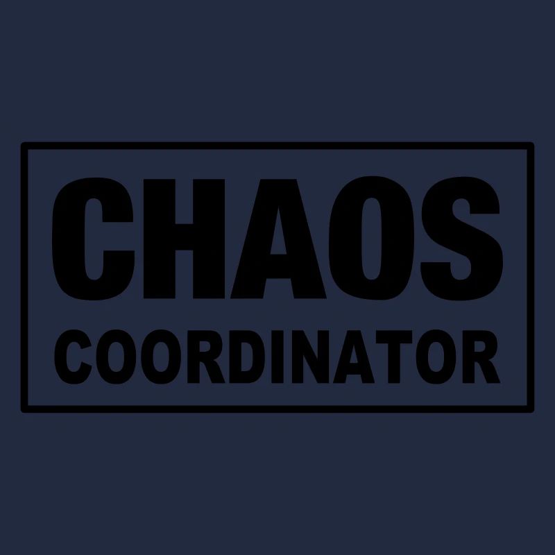 Chaos coordinator genius masters chaos boss boss