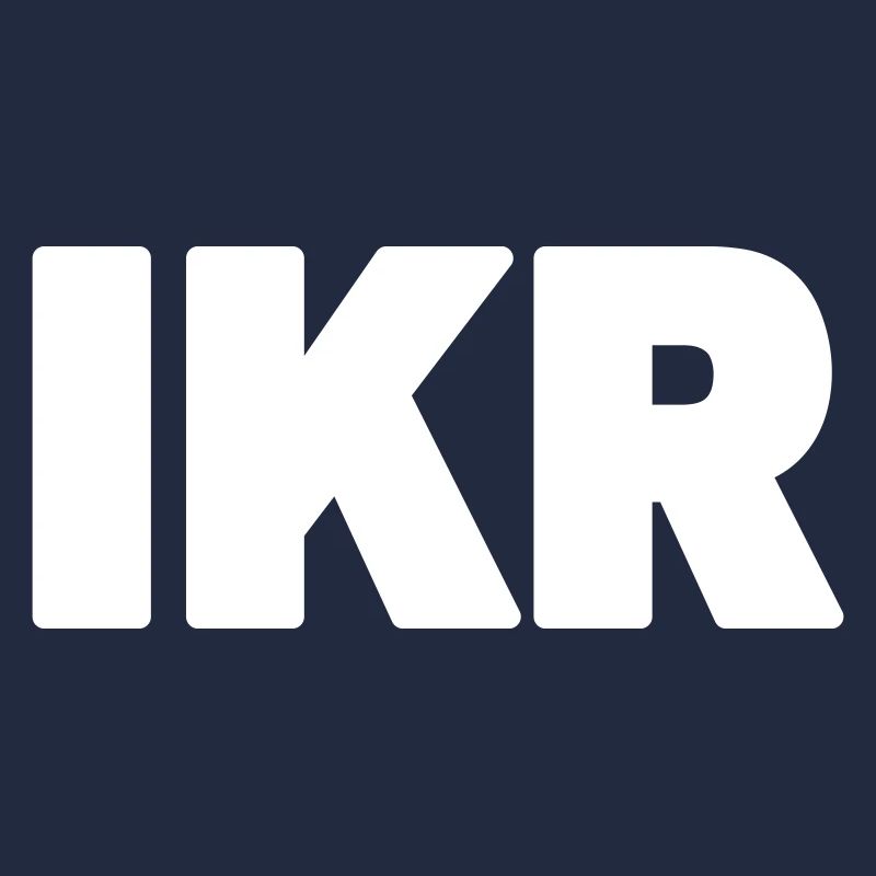 IKR | Text Slang