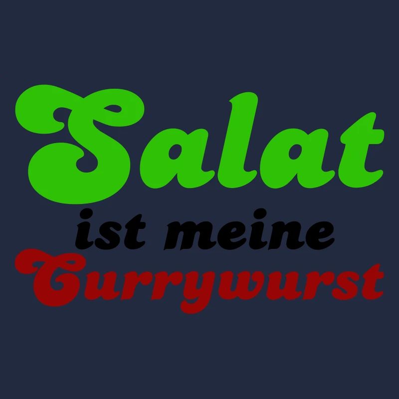 La salade est ma currywurst