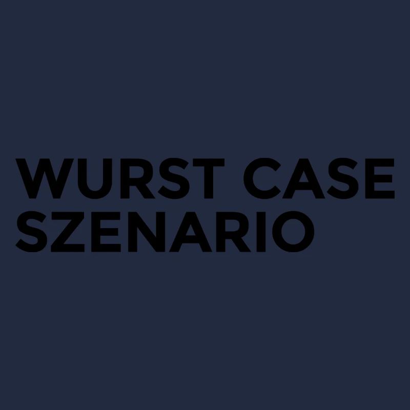 WURST CASE SZENARIO schwarz