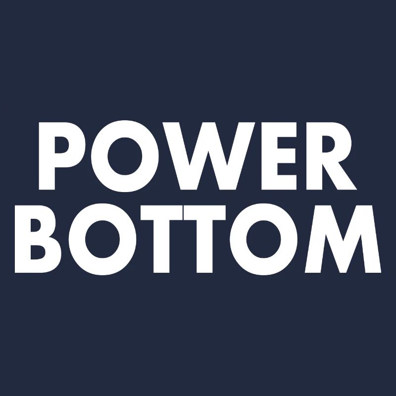 Power bottom
