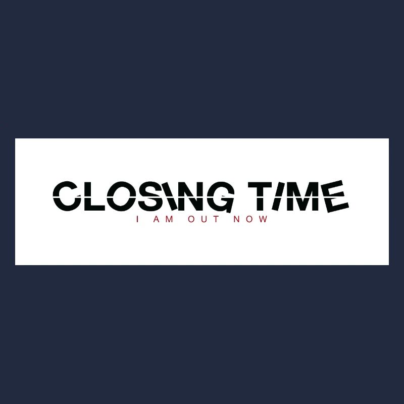 closing time
