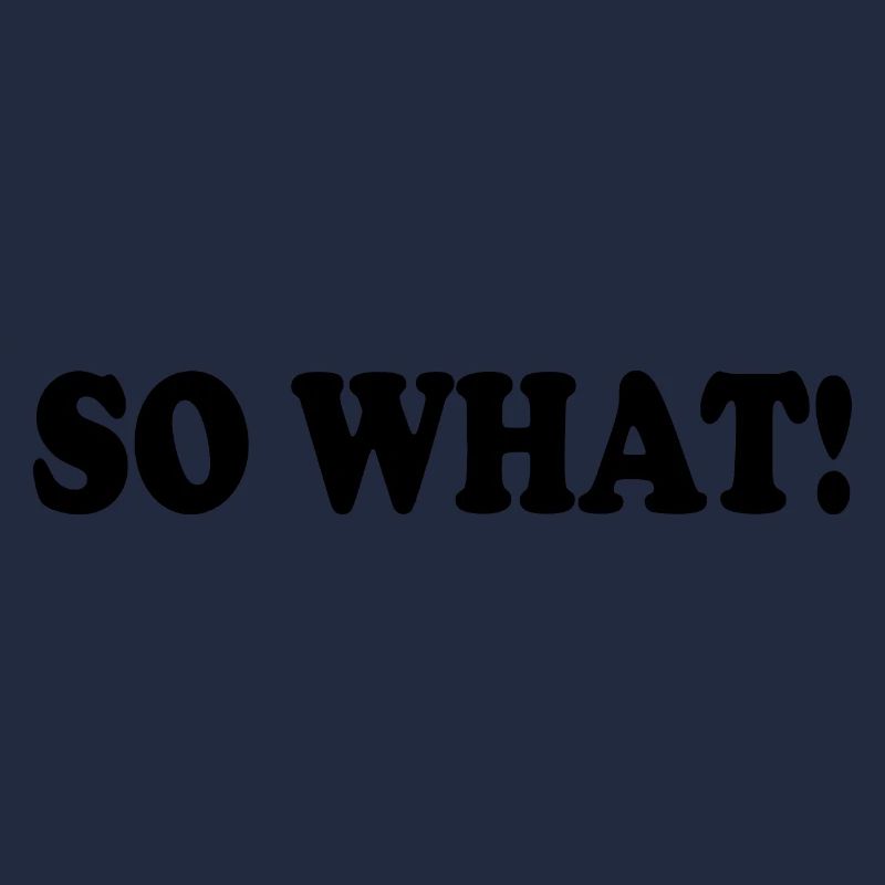 So what