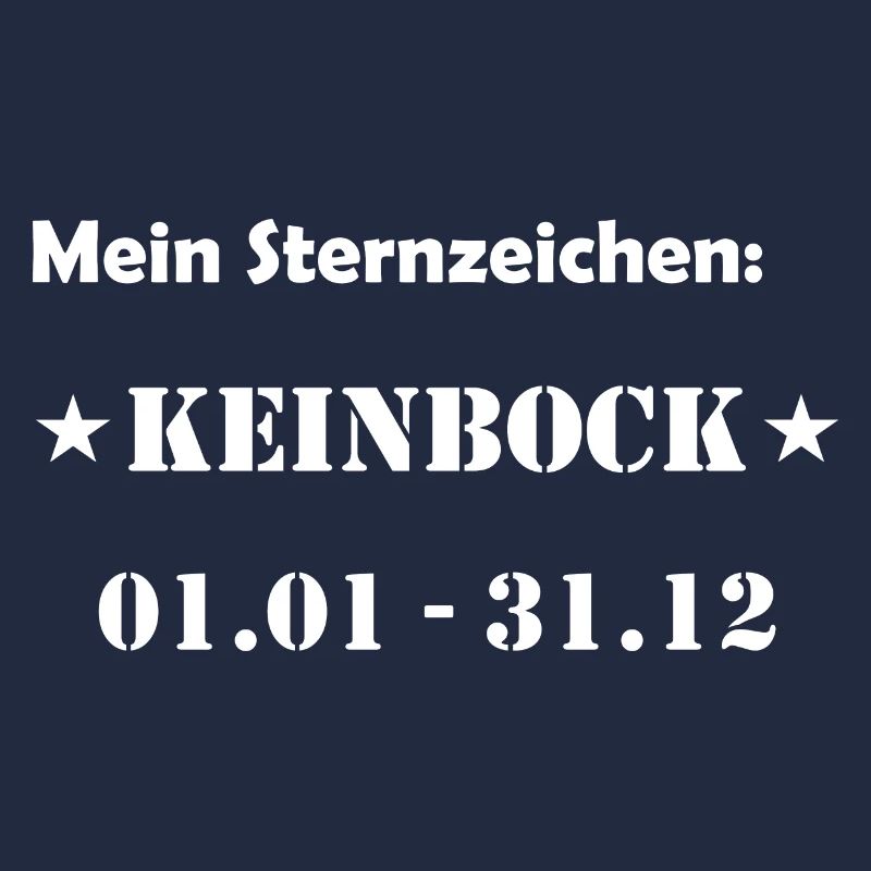 Kein Bock Steinbock Sternzeichen
