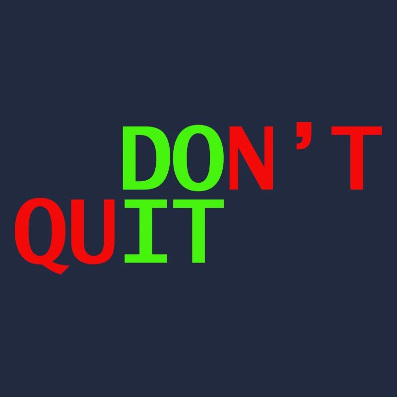 don't quit doit