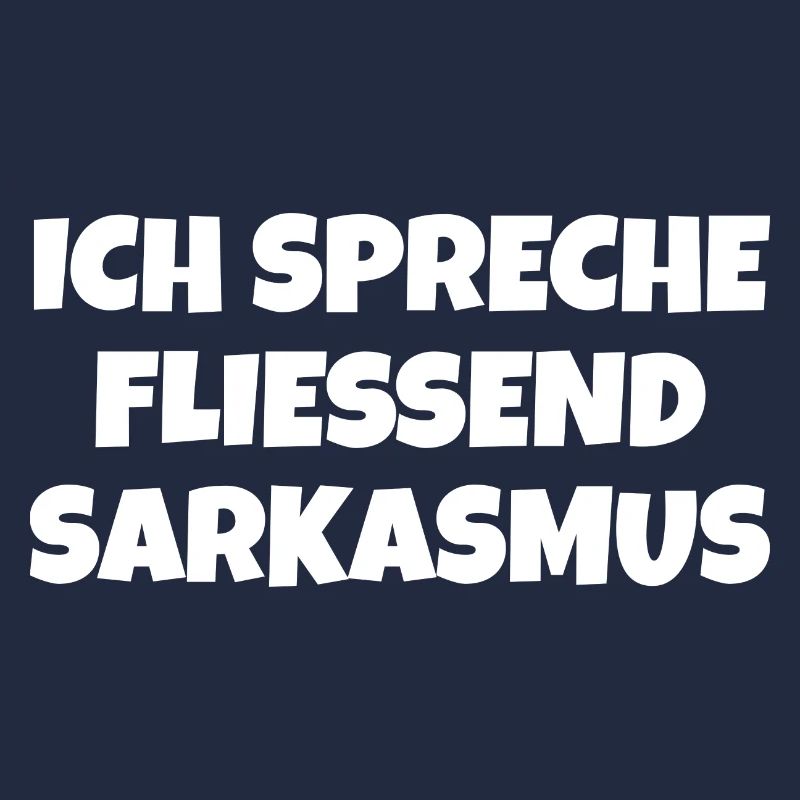 Sarkasmus Spruch