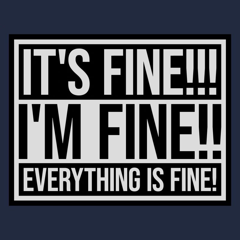 everything is fine quote