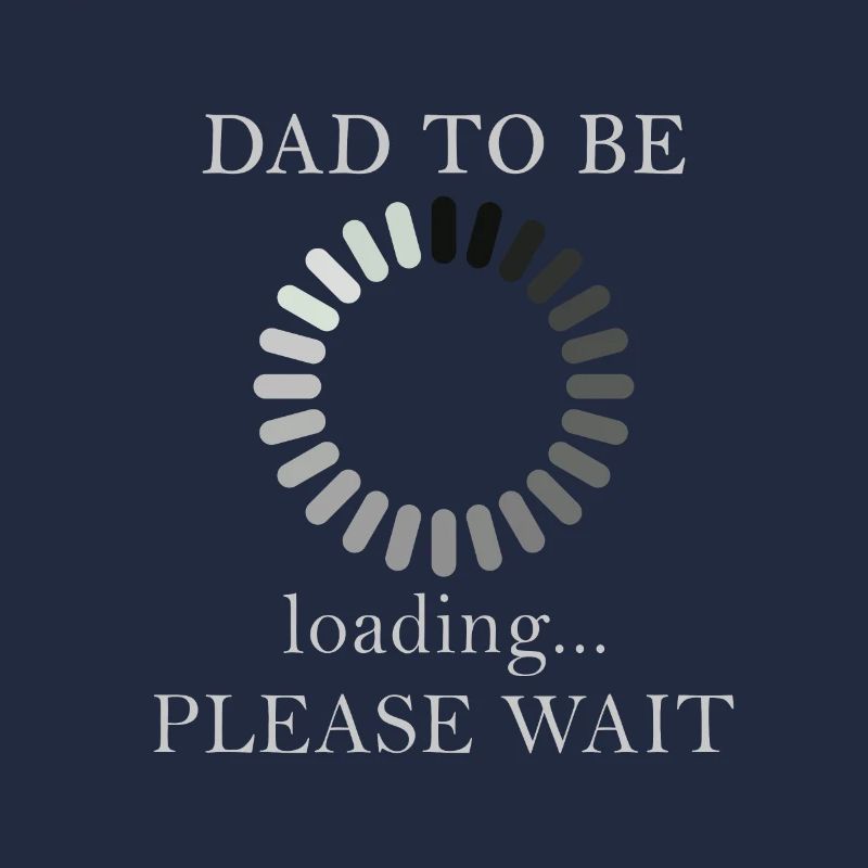 Dad-to-Be Loading ...