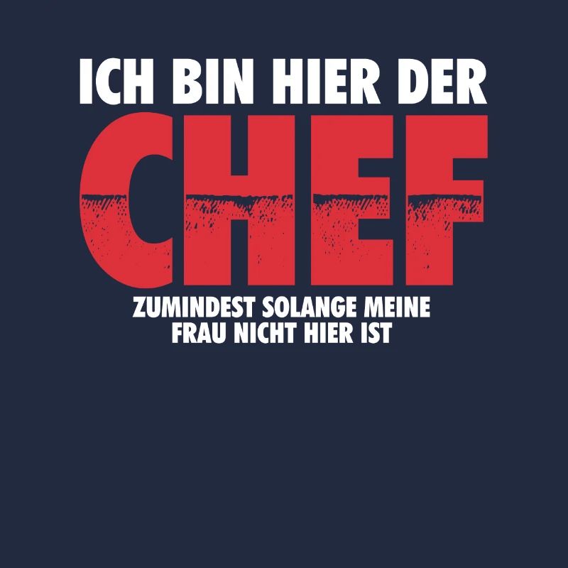 Ich bin hier der Chef | Ehemann Mann Geschenk