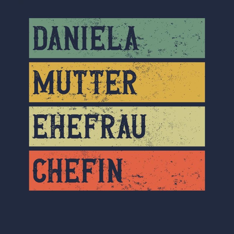Daniela Mutter Ehefrau Chefin