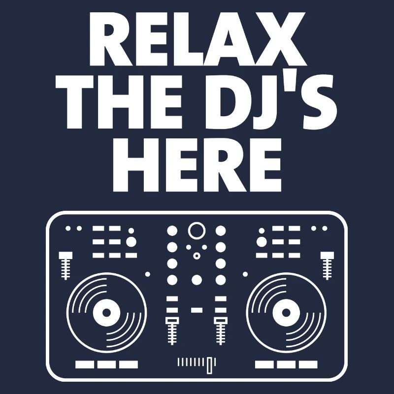 Relax The DJ's Here