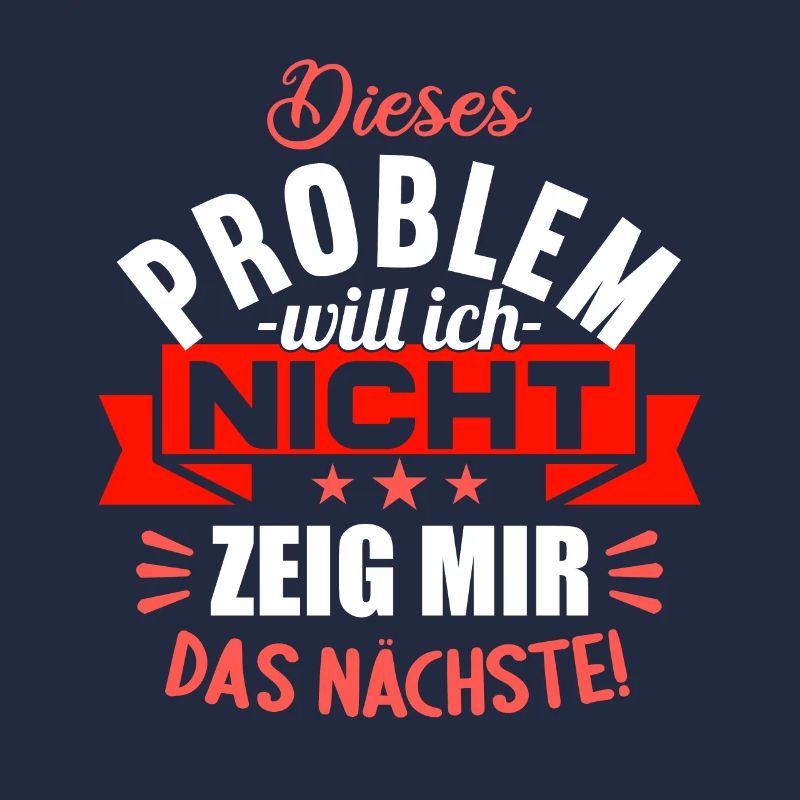 Dieses Problem will ich nicht zeig mir das nächste