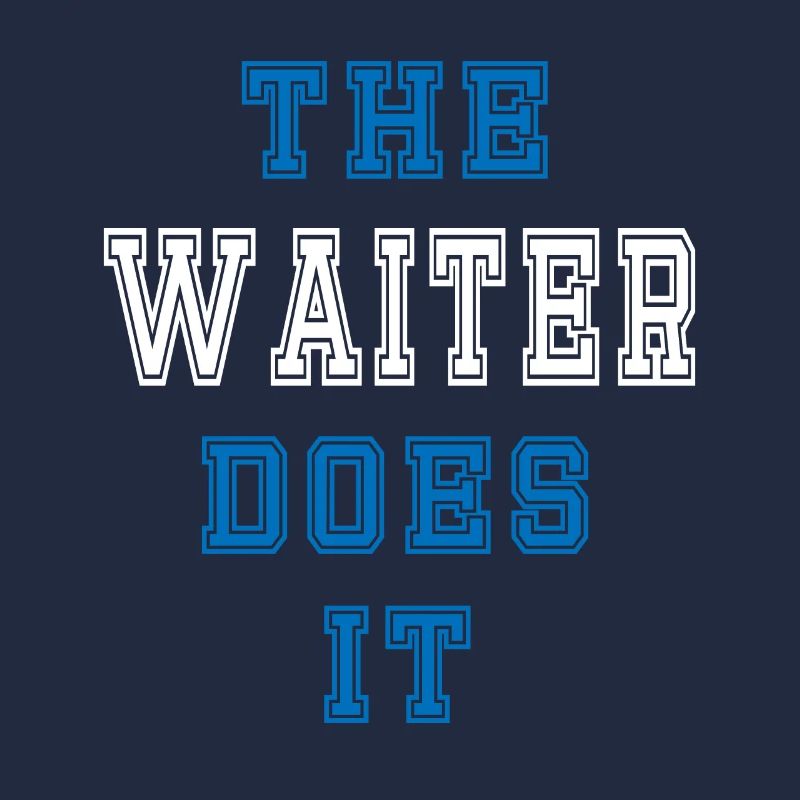 The Kellner does it Kellner Geschenk