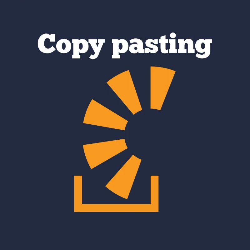 Copy Pasting Programming Coder Software Developer