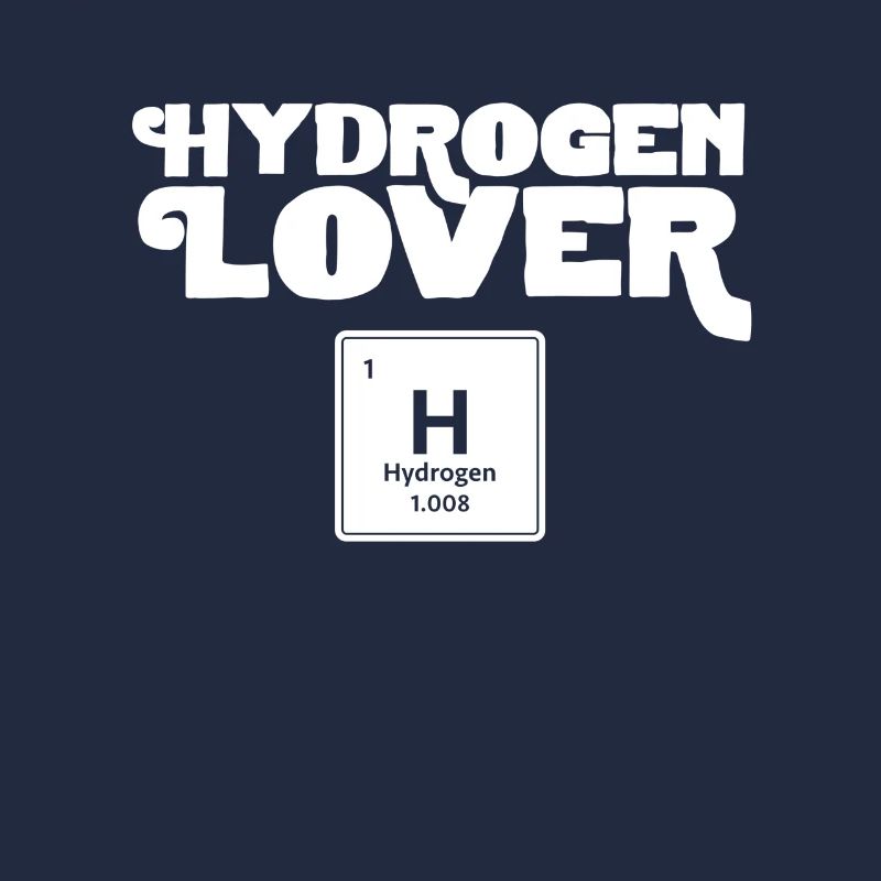 Hydrogen Lovers Energy Hydrogen Element