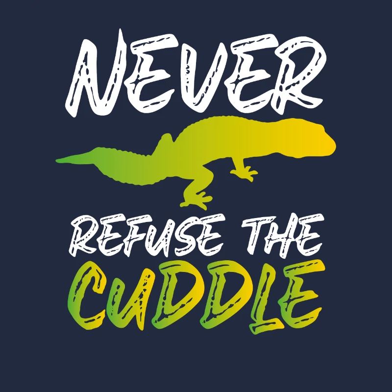 Never refuse to cuddle