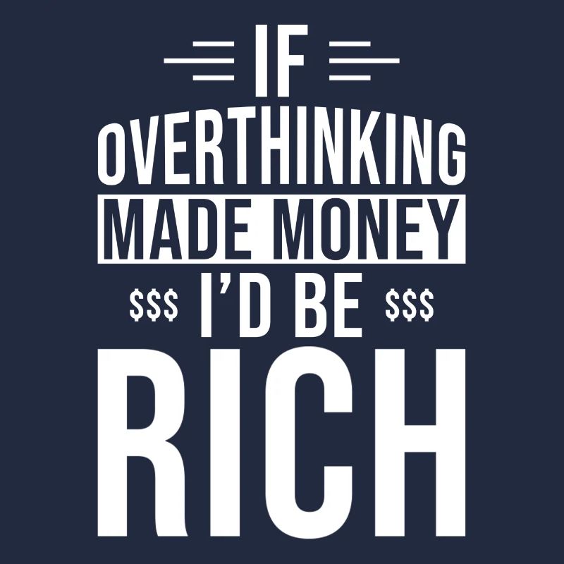 Overthinker Overthinking