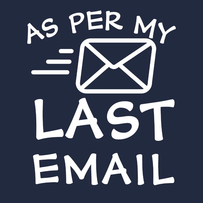 Selon mon dernier e-mail