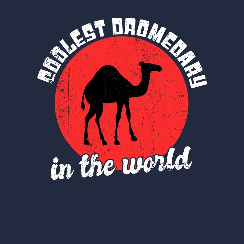 Cool dromedary saying