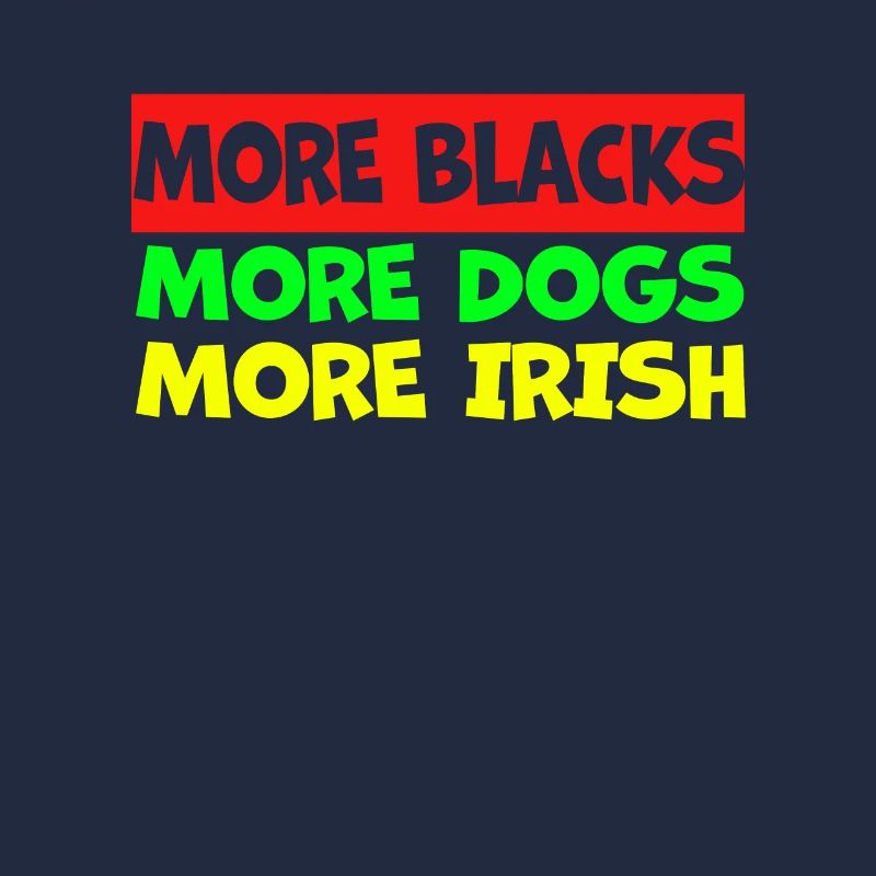 Plus de Noirs Plus d’Irlandais Plus de chiens