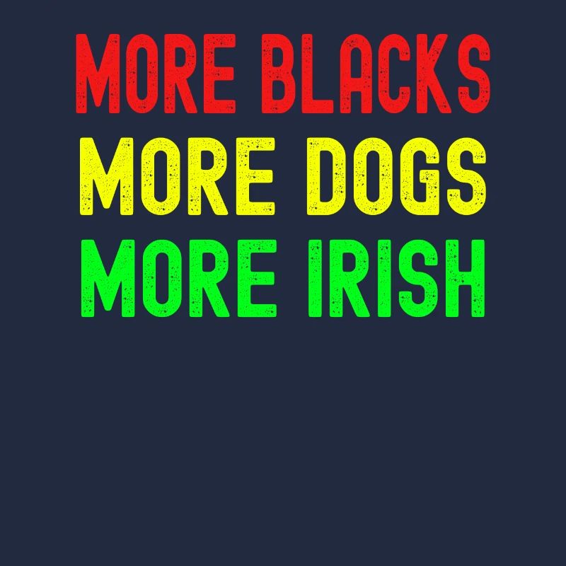 Plus de Noirs Plus d’Irlandais Plus de chiens