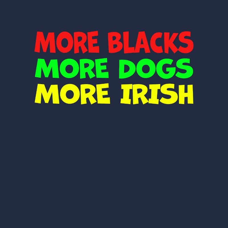 Plus de Noirs Plus d’Irlandais Plus de chiens