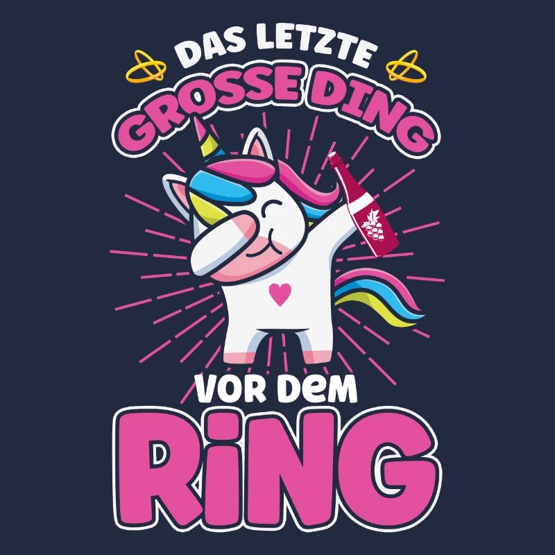 Das letzte Grosse Ding Vor dem Ring Einhorn Jga