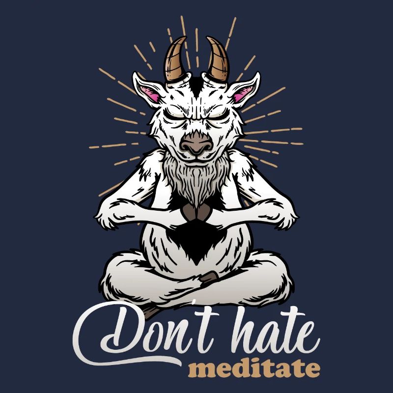 Dont Hate Meditate Postive Vibes Meditation