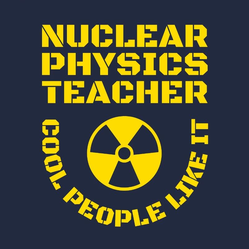 Physics Phyiker Nuclear Physics