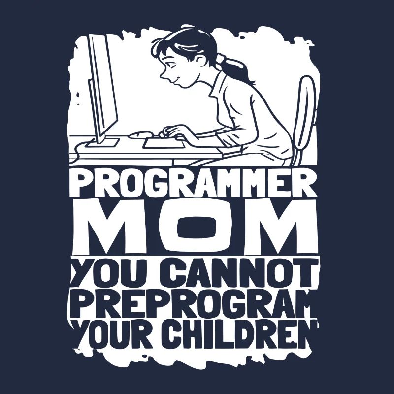 Entwickler Coder Programmierer Mama